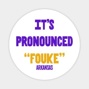 It's Pronounced "Fouke" Magnet